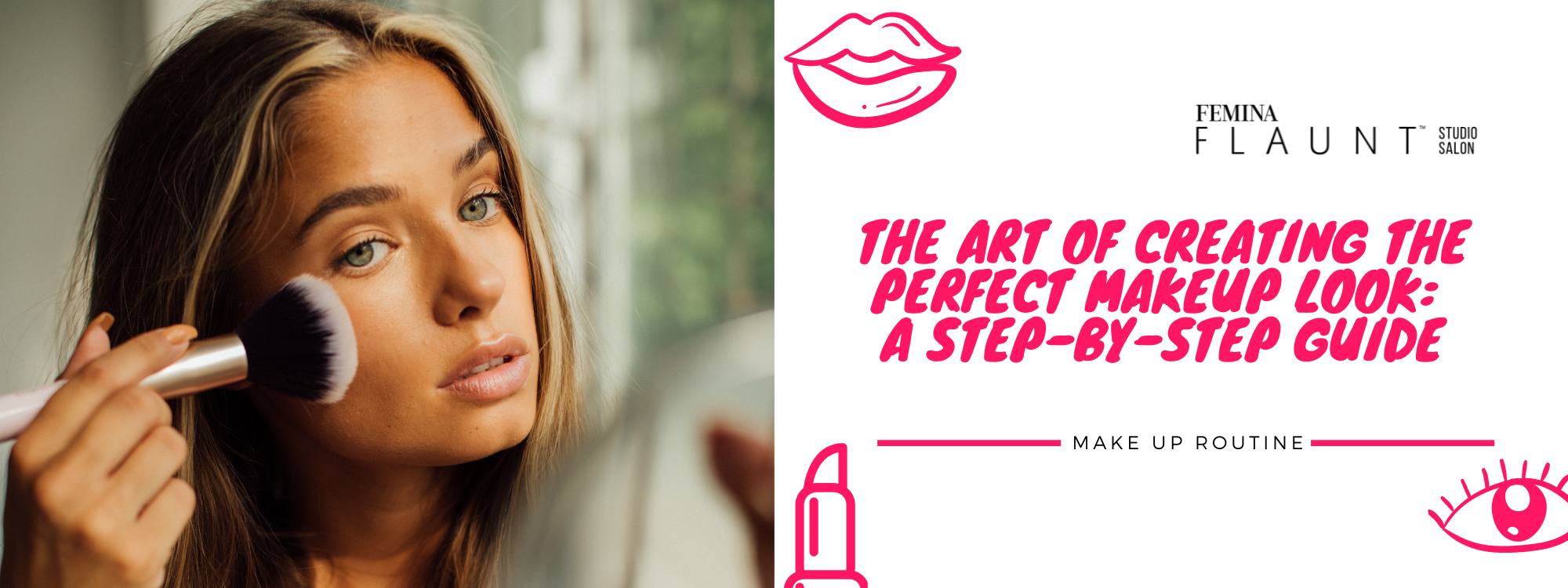 Art Of Creating The Perfect Makeup Look